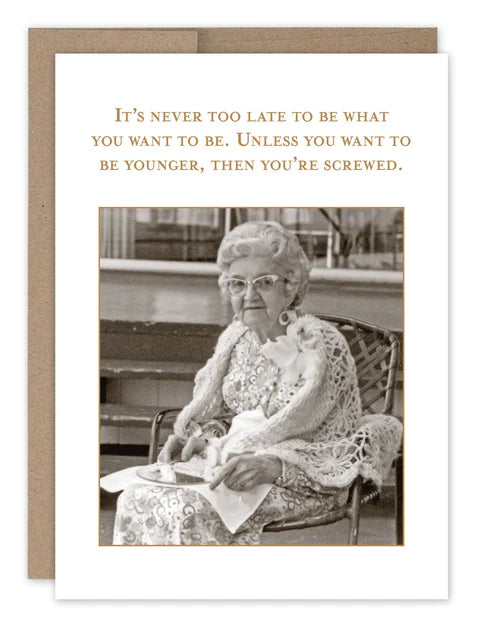 SM621 Never Too Late Card