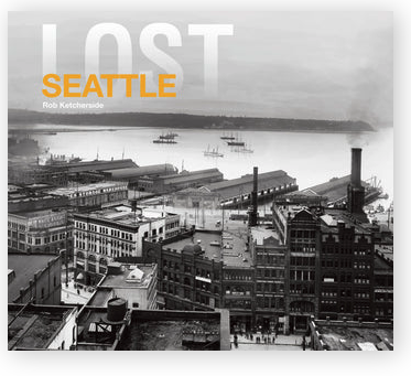 Lost Seattle