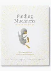 Finding Muchness