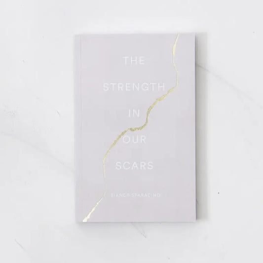 Strength in Our Scars