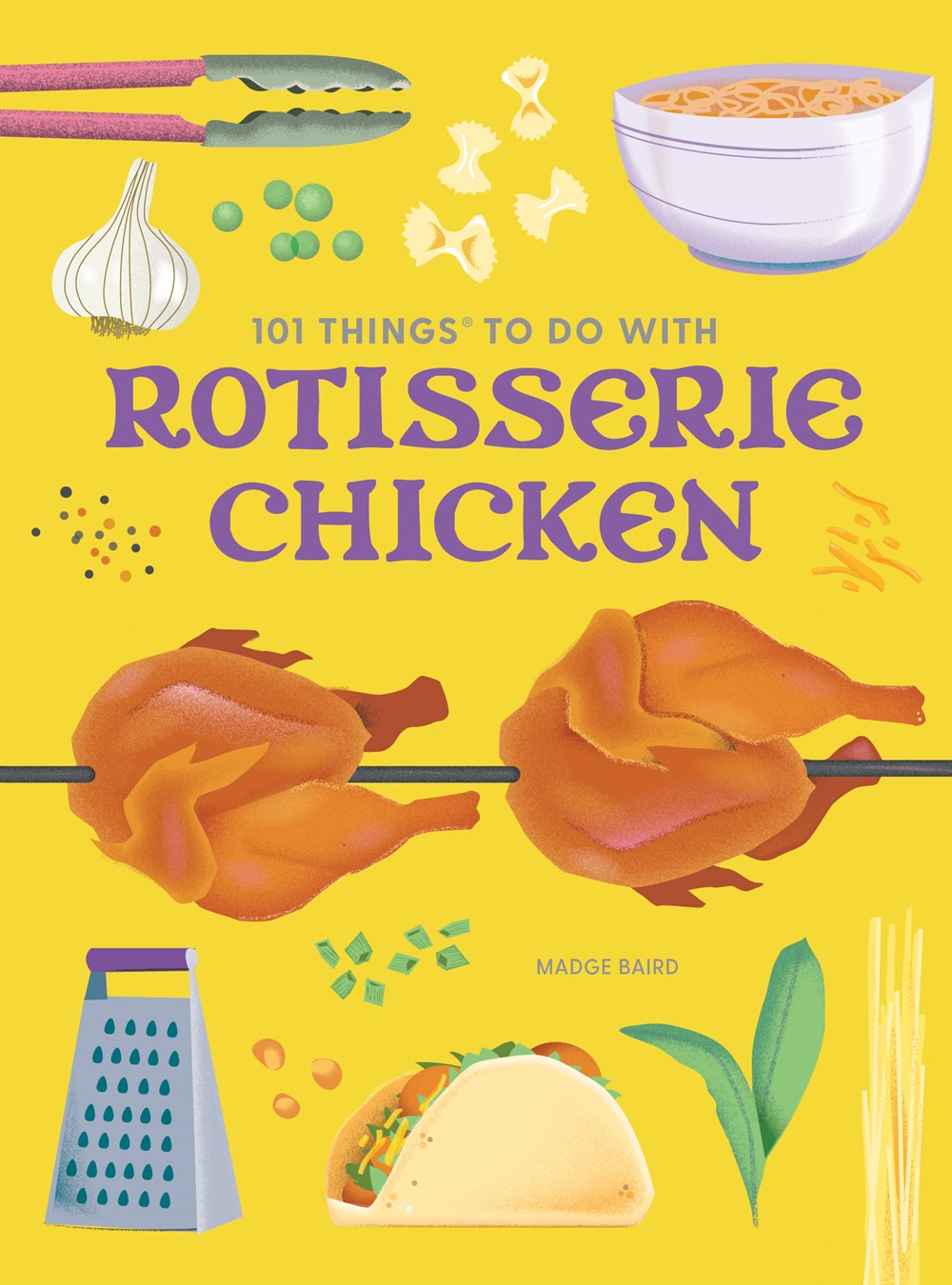 101 Things Rotisserie Chicken