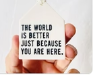 The World is Better 1018
